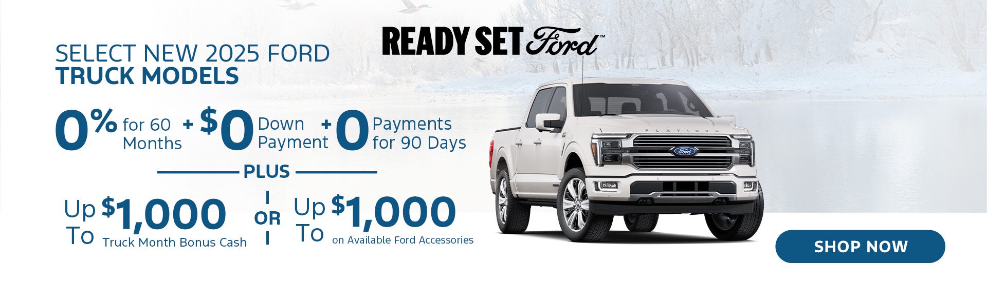 Select New 2025 Ford Truck Models 0% APR for 60 Months + $0