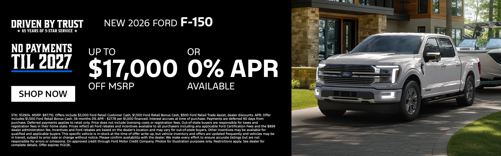 New 2026 Ford F-150 Up to $17,000 OFF MSRP OR 0% APR Avai